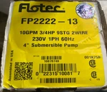 Flotec FP2222-13 3/4 Hp 230-VOLT 2-WIRE Submersible Pump New In Box. Fixed Price $359.99.